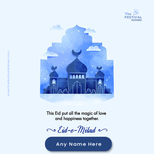 Create Eid Milad Un Nabi 2024 Card With Name Edit