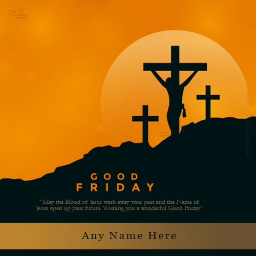 Good Friday 2024 Images Quotes In English With Name